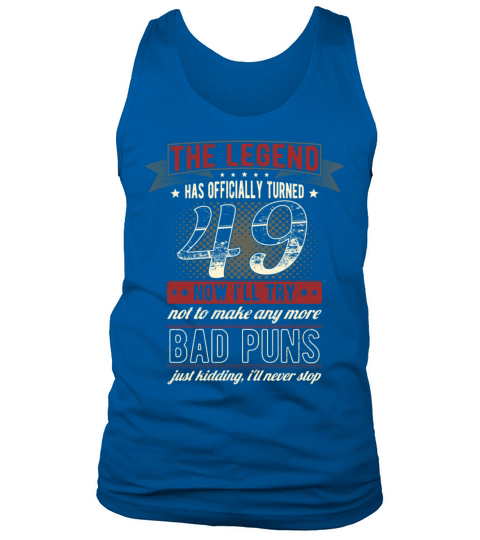 The Legend Officially 49 Years Old 49th Birthday Tank Top Unisex