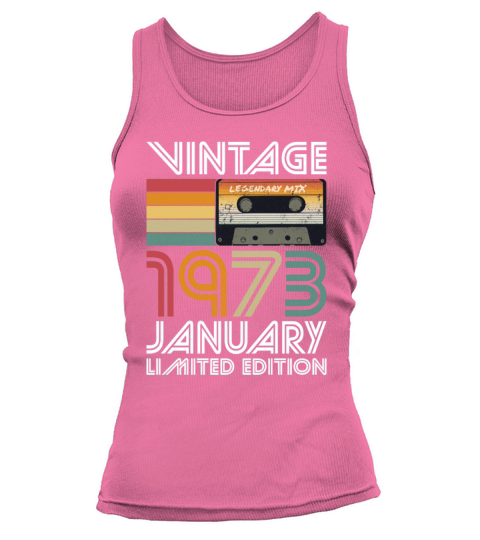 50th birthday january 1973 vintage 1973 Tank top Woman