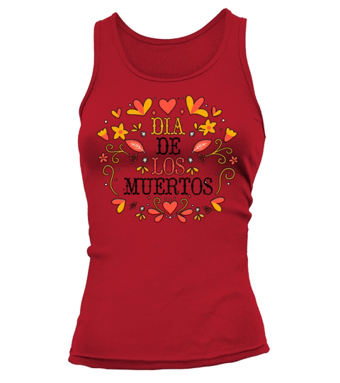 Dia De Los Muertos Day Of Dead Mexican Tank top Woman