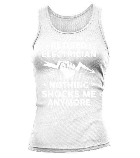 Electrician Retirement Art For Men Women Retired E Tank top Woman