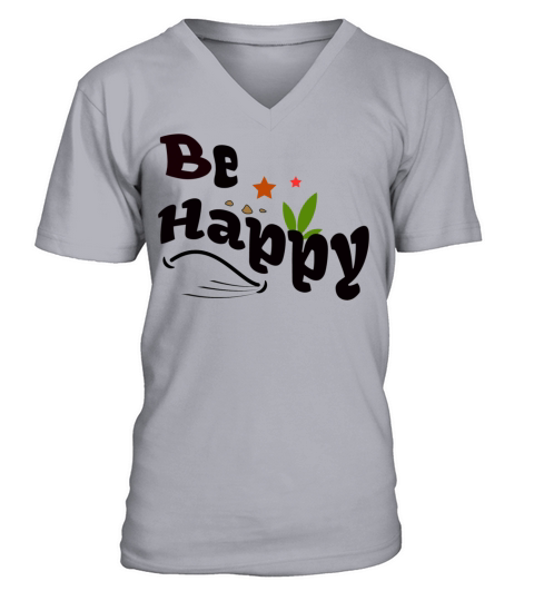 Be Happy T-shirts V-Neck T-shirt