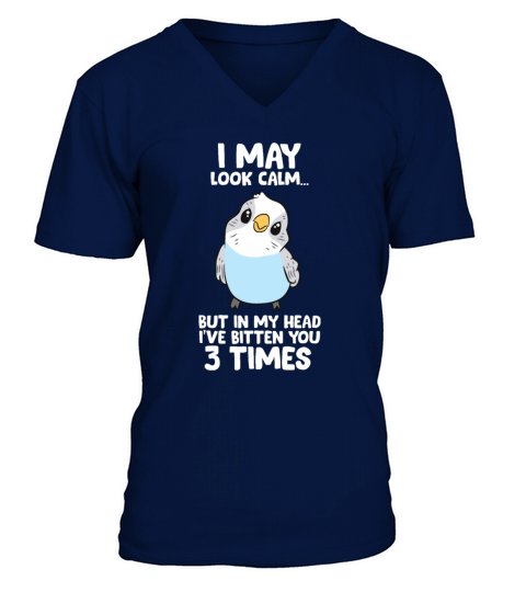 Parakeet Bird In My Head Ive Bitten You 3 Times B V-Neck T-shirt