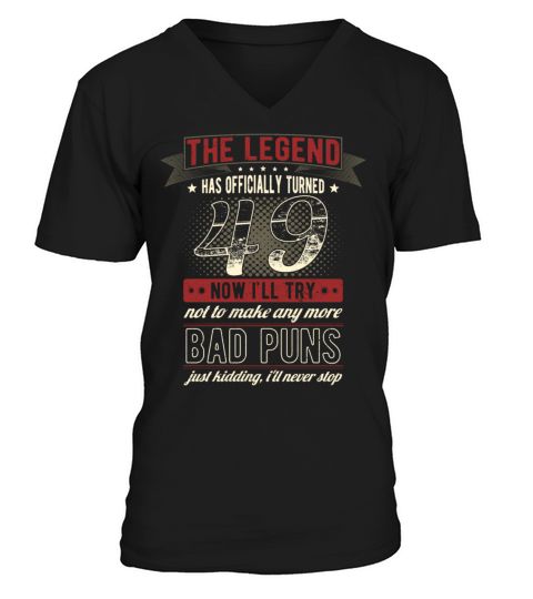 The Legend Officially 49 Years Old 49th Birthday V-Neck T-shirt