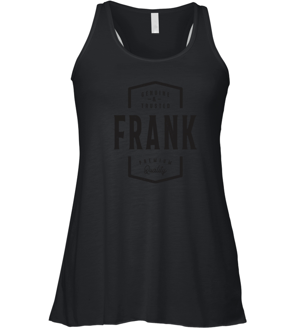 Frank Genuine and Trusted - Name Frank Women's Flowy Tank Top