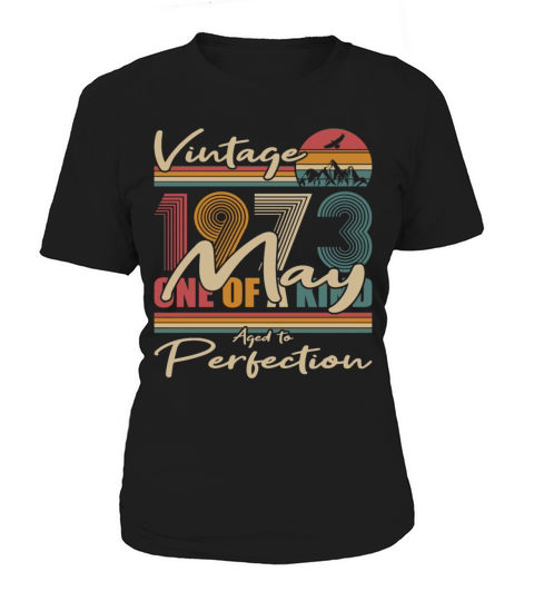 50th birthday may 1973 vintage 1973 Women's T-Shirt
