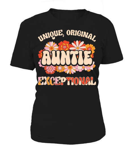 Floral Aunt Unique Original Exceptional Auntie Women's T-Shirt