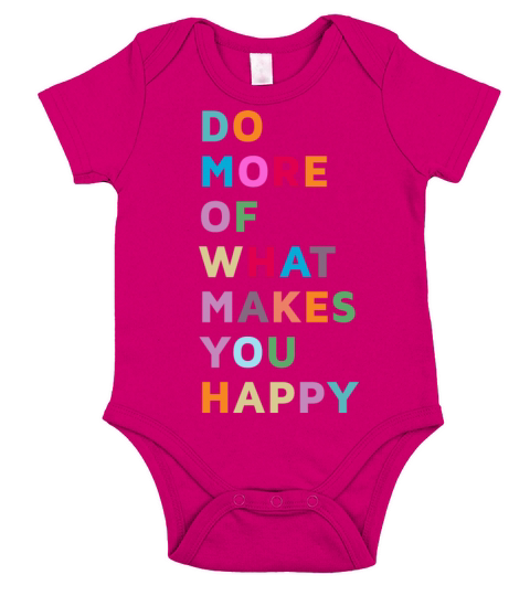 Do More Of What Makes You Happy Motivational Short Sleeve Baby One-Piece