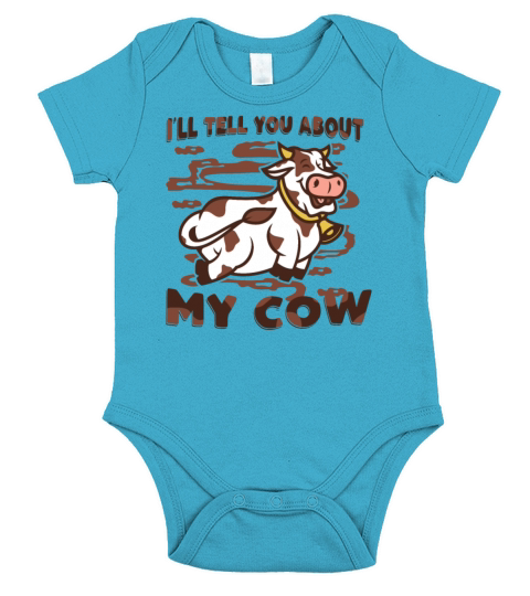 Ill Tell You About My Cow Agriculture Rancher Short Sleeve Baby One-Piece