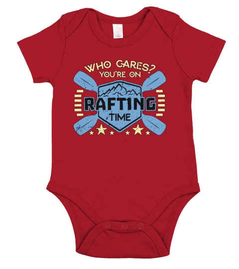 Rafting Who Cares Youre On Boating Water Sports Short Sleeve Baby One-Piece