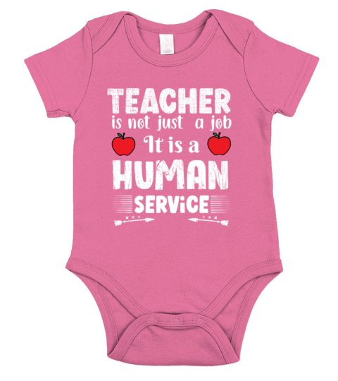 teacher is not just a job it is a human service Short Sleeve Baby One-Piece