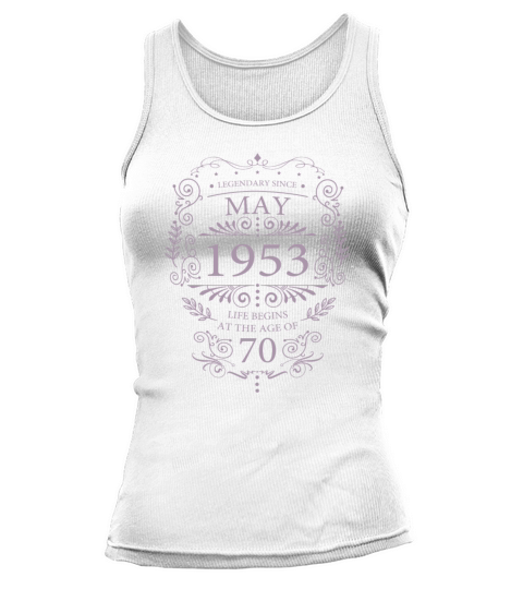 70th Birthday may 1953 Vintage Sayings Tank top Woman