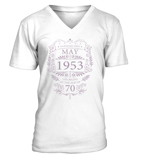 70th Birthday may 1953 Vintage Sayings V-Neck T-shirt