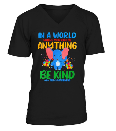 In A World Where You Can Be Anything Be Kind V-Neck T-shirt