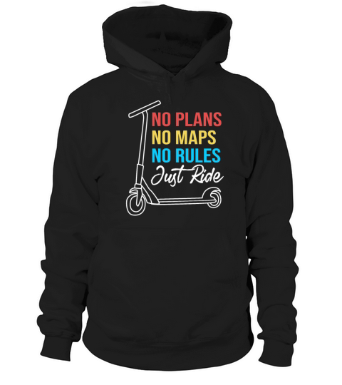 Scooter Ride Rider Quote Kick Scooter Hoodie Unisex