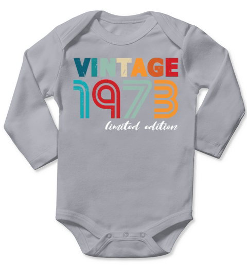 50th birthday vintage 1973 born in 1973 Long Sleeve Baby One-Piece