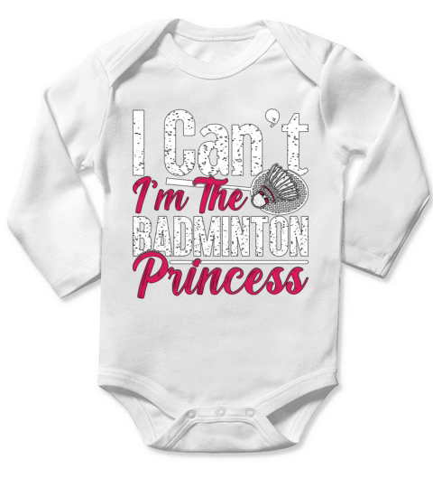 Badminton I Cant Im The Shuttlecock Player Lover Long Sleeve Baby One-Piece