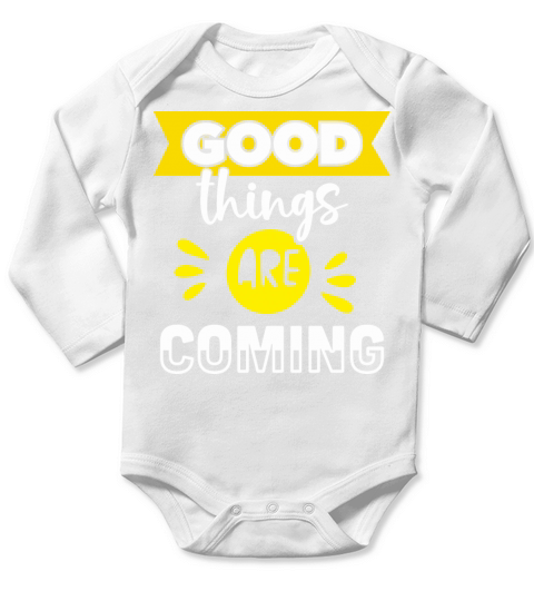Good Things Are Coming Long Sleeve Baby One-Piece