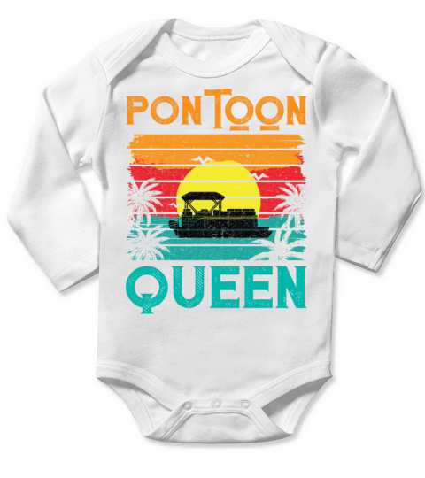 Pontoon Queen Shirt Funny Pontoon Boat Accessories Long Sleeve Baby One-Piece