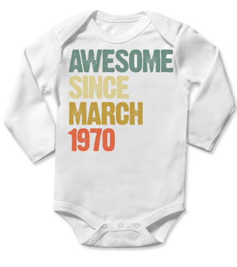 Retro Awesome Since March 1970 Groovy Vintage Long Sleeve Baby One-Piece