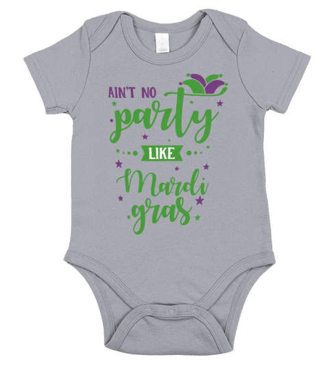Aint No Party Like a Mardi Gras Short Sleeve Baby One-Piece