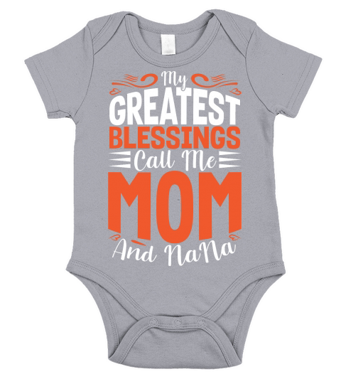 My Greatest Blessings Call Me Mom And Mama Short Sleeve Baby One-Piece