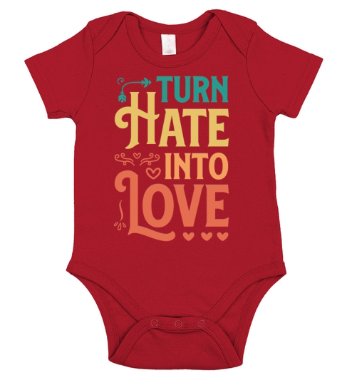 Turn Hate Into Love Motivational Saying Vintage Short Sleeve Baby One-Piece