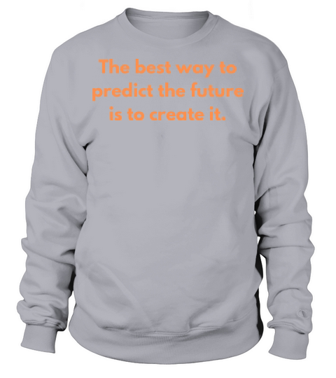 Inspirational and Motivational Quotes for Success Sweatshirt Unisex