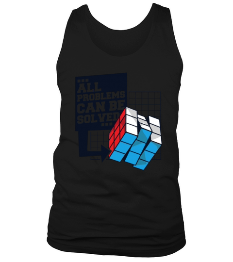 All Problems Can Be Solved Cubing Speedsolving Tank Top Unisex