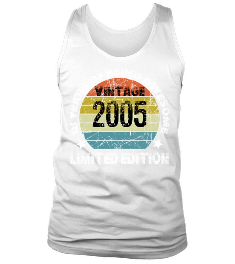 Vintage 2005 Limited Edition 18 Years Of Being Awe Tank Top Unisex