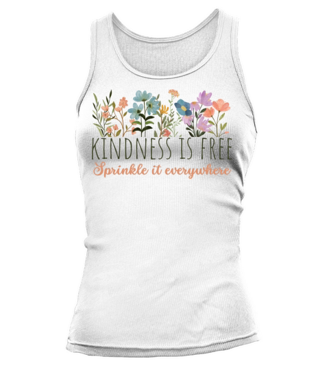 Kindness is Free Sprinkle it Everywhere Tank top Woman