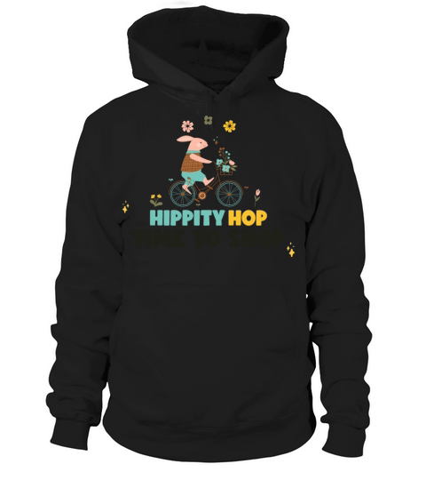 Hippity Hop Time to Shop Hoodie Unisex