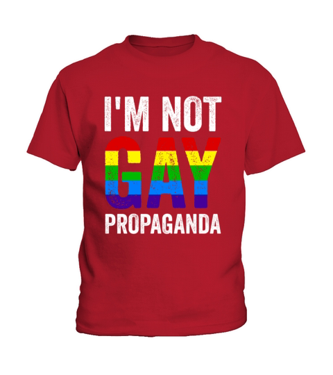 Im Not Gay Propaganda LGBT Pride Month Kids T-Shirt