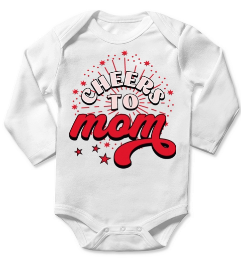 Happy Mamas Day - Cheers To Mom Long Sleeve Baby One-Piece