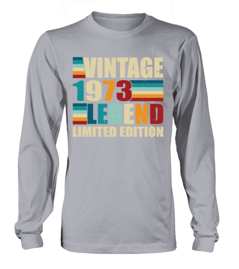 50th birthday vintage 1973 born in 1973 Long sleeved Unisex