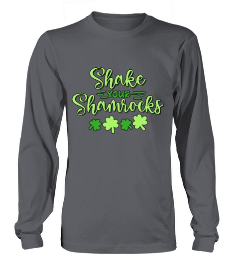 Funny Irish Saint Patricks Day Shake Your Long sleeved Unisex