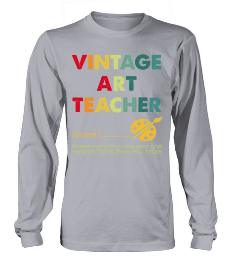 Vintage Art Teacher Knows More Than She Says And N Long sleeved Unisex