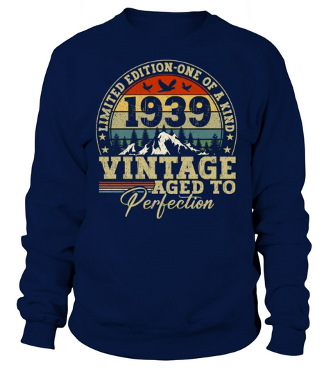 Vintage Limited Edition One Of A Kind 1939 Sweatshirt Unisex
