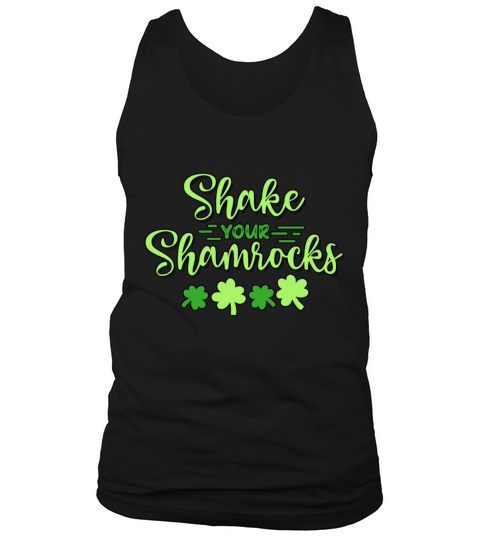 Funny Irish Saint Patricks Day Shake Your Tank Top Unisex