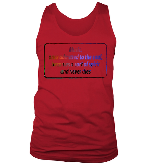 Music once admitted to the soul quotes funny Tank Top Unisex