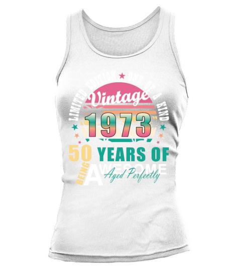 Vintage 1973 50th Birthday Retro Men Women Tank top Woman