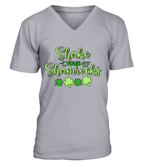 Funny Irish Saint Patricks Day Shake Your V-Neck T-shirt