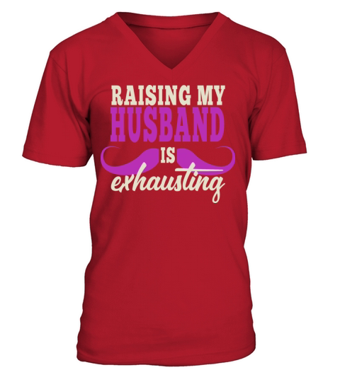 Raising My Husband Is Exhausting Vintage Wife V-Neck T-shirt