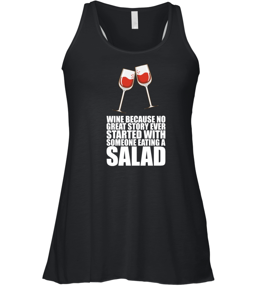 Wine No Great Story Ever Started With Someone Women's Flowy Tank Top
