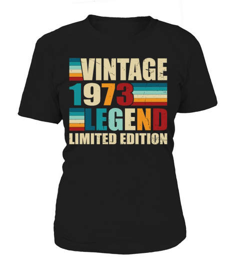 50th birthday vintage 1973 born in 1973 Women's T-Shirt