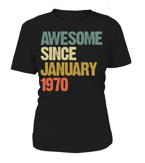 Groovy Retro Awesome Since January 1970 Women's T-Shirt