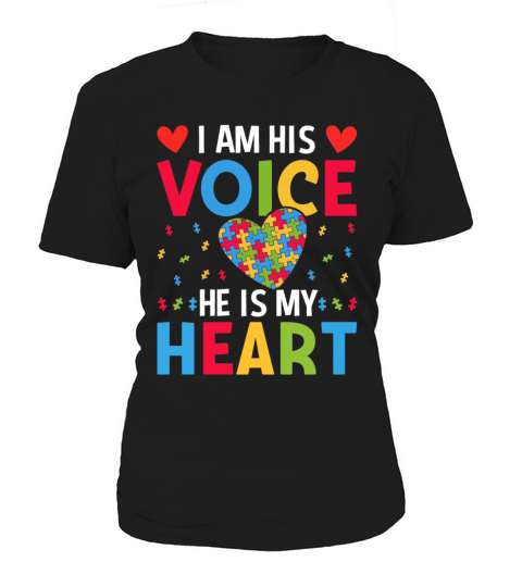 I Am His Voice He Is My Heart Autism Awareness Women's T-Shirt