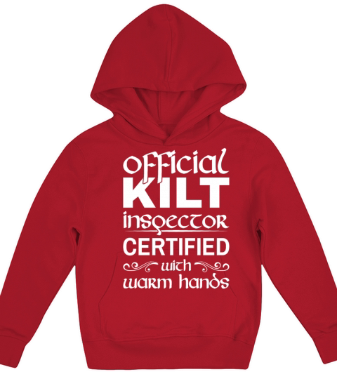 Kilt Inspector Certified With Warm Hands Scottish Kids Hoodie