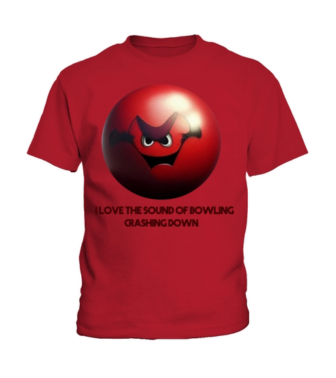 I Love The Sound Of Bowling Crashing Down Kids T-Shirt