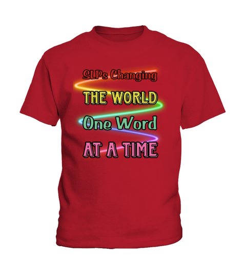 SLPs Changing The World One Word At A Time Kids T-Shirt