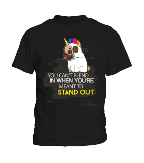 You Cant Blend In When You Were Born To Stand Kids T-Shirt